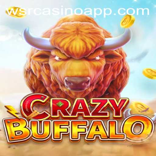 Experience the Thrill of CRAZYBUFFALO at WSRCasino