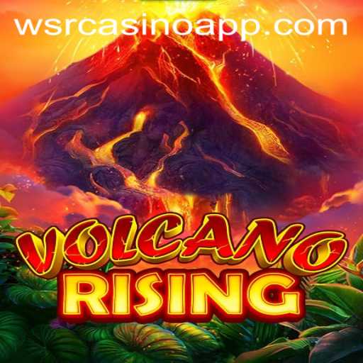 Exploring the Thrills of VolcanoRising at WSRCasino